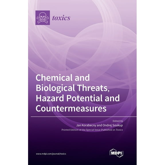 Chemical and Biological Threats, Hazard Potential and Countermeasures, (Hardcover)
