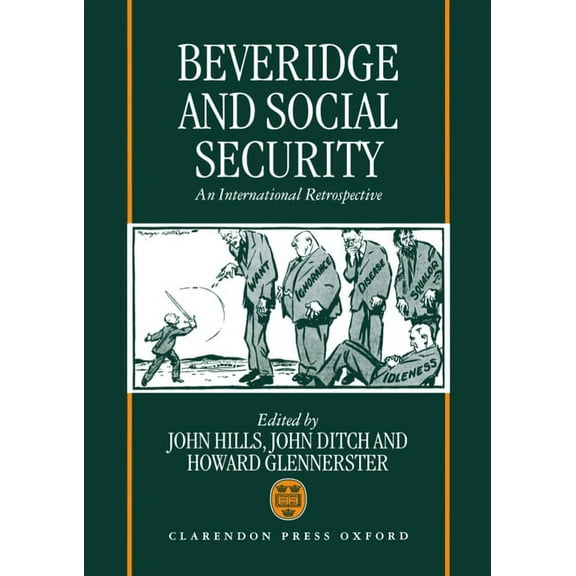 Beveridge and Social Security: An International Retrospective, (Hardcover)