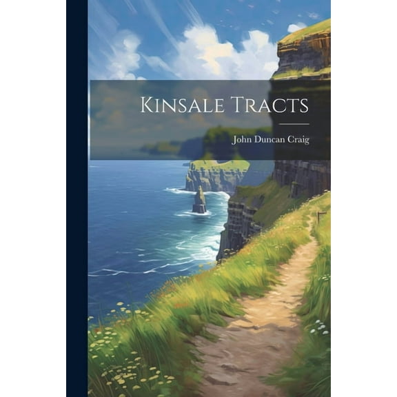 Kinsale Tracts (Paperback)