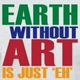 thumbnail image 3 of CafePress - Earth Without Art Light T Shirt - Men's Classic Graphic T-Shirt, 3 of 4