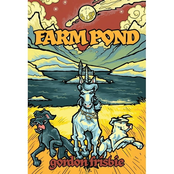 Farm Pond: A Fairy Tale, (Hardcover)