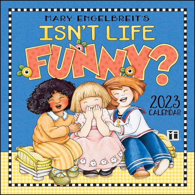 Mary Engelbreit's 2023 Mini Wall Calendar Isn't Life Funny (Calendar