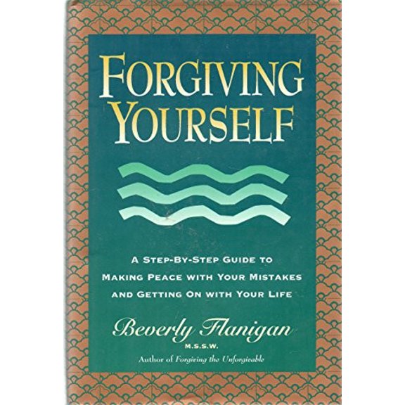 Pre-Owned Forgiving Yourself: A Step-By-Step Guide to Making Peace With Your Mistakes and Getting on With Your Life (Hardcover) 0025386824 9780025386822
