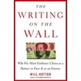 thumbnail image 1 of Pre-Owned The Writing on the Wall: Why We Must Embrace China as a Partner or Face It as an Enemy (Hardcover) 0743275284 9780743275286, 1 of 1