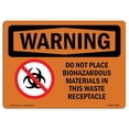 thumbnail image 1 of SignMission OS-WS-A-1218-L-12568 12 x 18 in. OSHA Warning Sign - Do Not Place Biohazardous Materials, 1 of 1