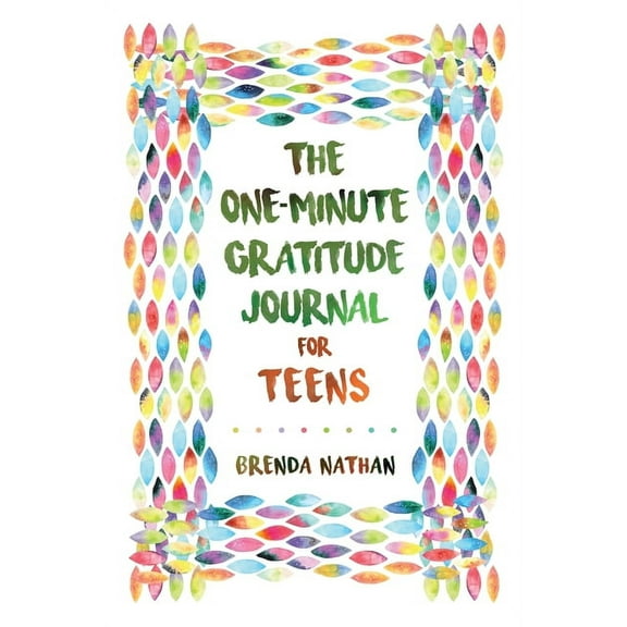 The One-Minute Gratitude Journal for Teens: Simple Journal to Increase Gratitude and Happiness, (Paperback)