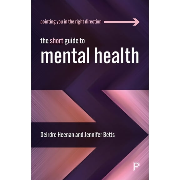 Short Guides The Short Guide to Mental Health, (Paperback)