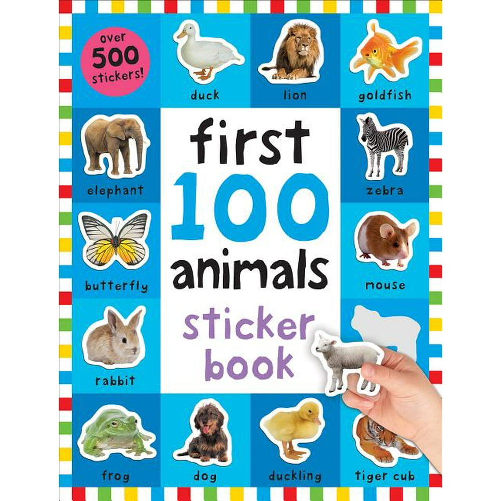 First 100 Animals Sticker Book Over 500 Stickers