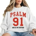 thumbnail image 4 of Psalm 91 God Is My Refuge Christian Sweatshirt – Bible Verse Faith Crewneck, Scripture Religious Sweater, Inspirational Gift for Women for Men, 4 of 7