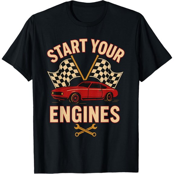 Start Your Engines Vintage Mechanics Flag Race Car T-Shirt Unisex S-5XL Hot Trending Shirt, Vintage Birthday Gift