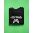 thumbnail image 3 of I Don't Always Play Quote Sweatshirt Women -GoatDeals Designs, Female Small, 3 of 4
