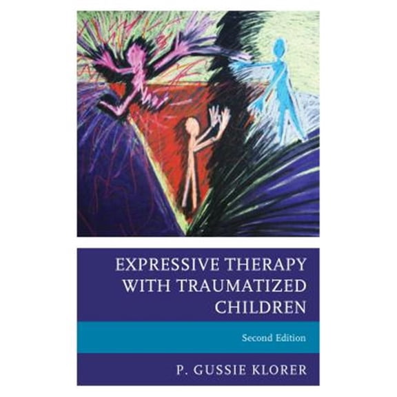 Pre-Owned Expressive Therapy with Traumatized Children