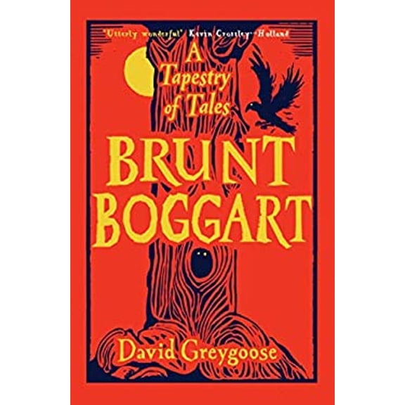 Pre-Owned Brunt Boggart: A Tapestry of Tales (Paperback) 1782692061 9781782692065