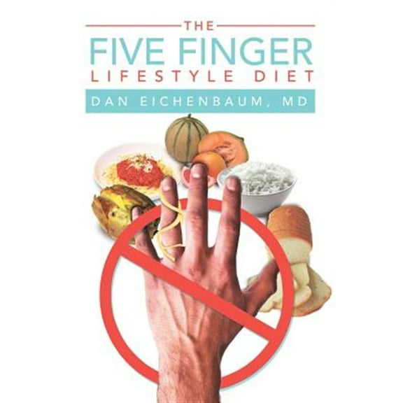 The Five Finger Lifestyle Diet (Paperback)