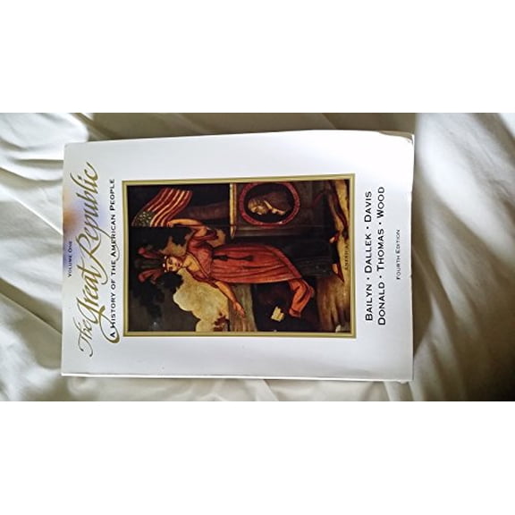 Pre-Owned The Great Republic: A History of the American People (Paperback) 0669209864 9780669209860