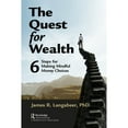 thumbnail image 1 of Pre-Owned The Quest for Wealth: 6 Steps for Making Mindful Money Choices (Paperback) 1032139927 9781032139920, 1 of 1