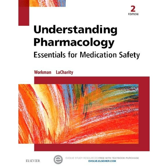Understanding Pharmacology : Essentials for Medication Safety