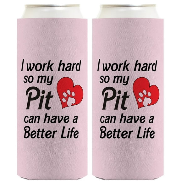 Dog Themed Gifts For Women I Work Hard So My Pit Can Have A Better Life Heart 2-Pack Ultra Slim Can Thermocoolers