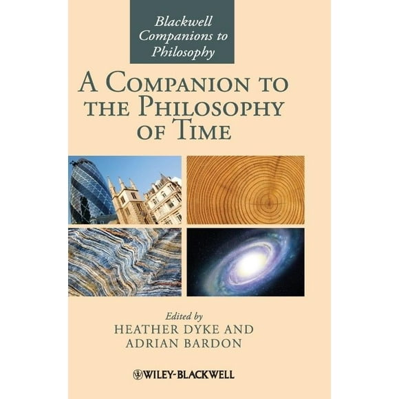A Companion to the Philosophy of Time