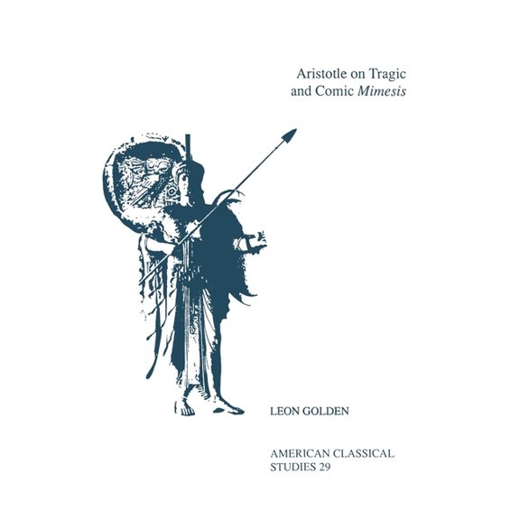 Society for Classical Studies American C Aristotle on Tragic & Comic Mimesis ACS 29, Book 29, (Paperback)