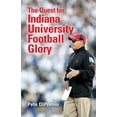 thumbnail image 1 of The Quest for Indiana University Football Glory, 1 of 1