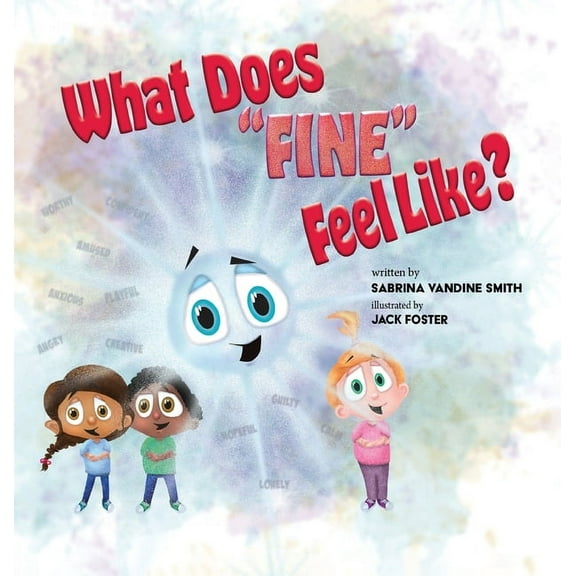 What Does "Fine" Feel Like?, (Hardcover)