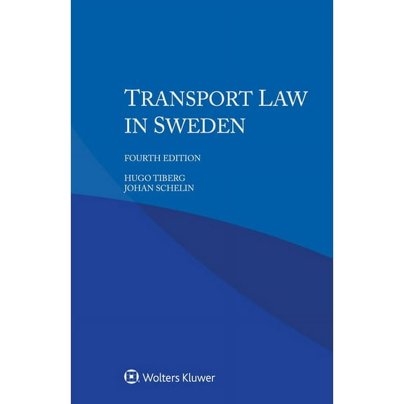 Transport Law in Sweden, (Paperback)