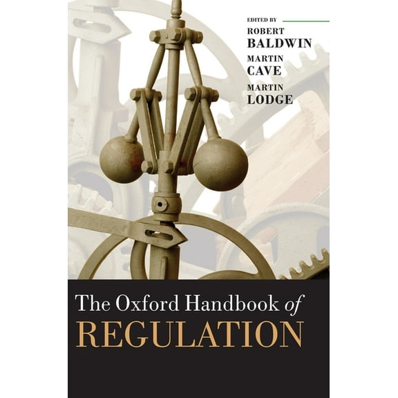 Oxford Handbooks The Oxford Handbook of Regulation, (Hardcover)