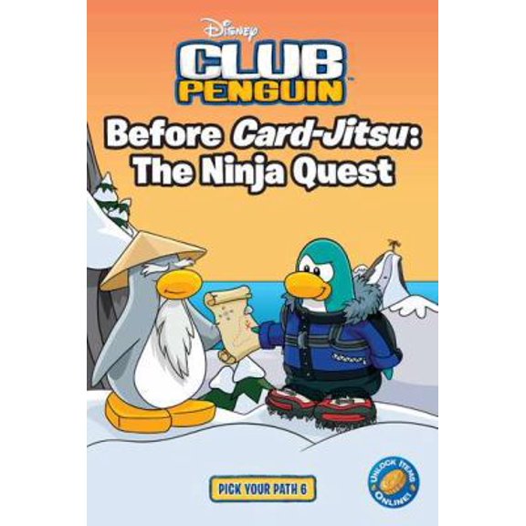 Pre-Owned Before Card-jitsu: The Ninja Quest (Disney Club Penguin: Pick Your Path) (Paperback) 0448457229 9780448457222