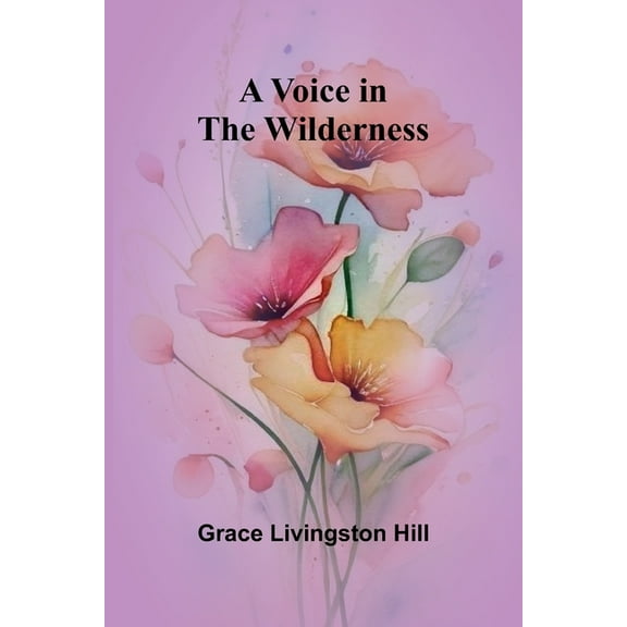 A Voice in the Wilderness, (Paperback)
