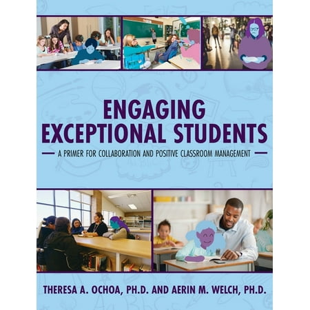 Engaging Exceptional Students: A Primer for Collaboration and Positive Classroom Management (Hardcover)