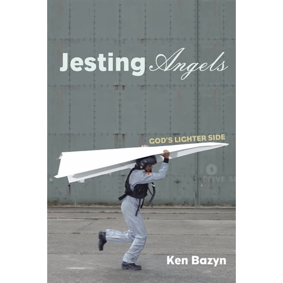 Jesting Angels: God's Lighter Side, (Hardcover)