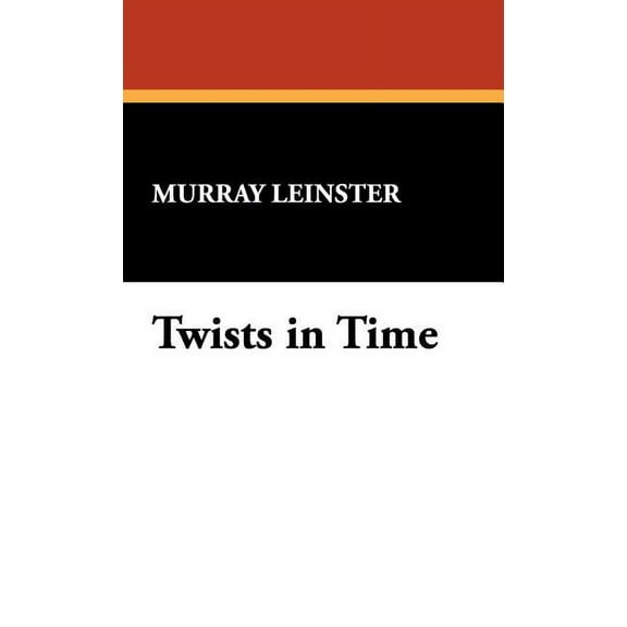 Twists in Time, (Hardcover)