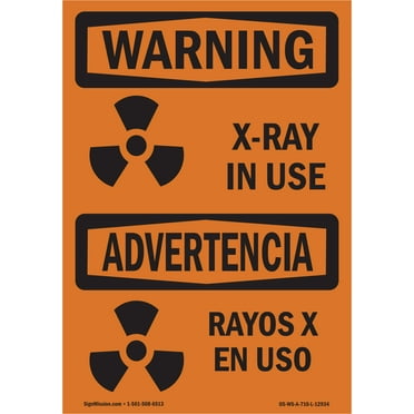 OSHA WARNING Sign - X-Ray In Use | Plastic Sign | Protect Your Business, Construction Site, Warehouse & Shop Area | Made in the USA