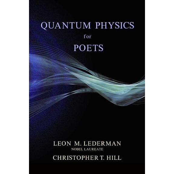 Quantum Physics for Poets, (Hardcover)