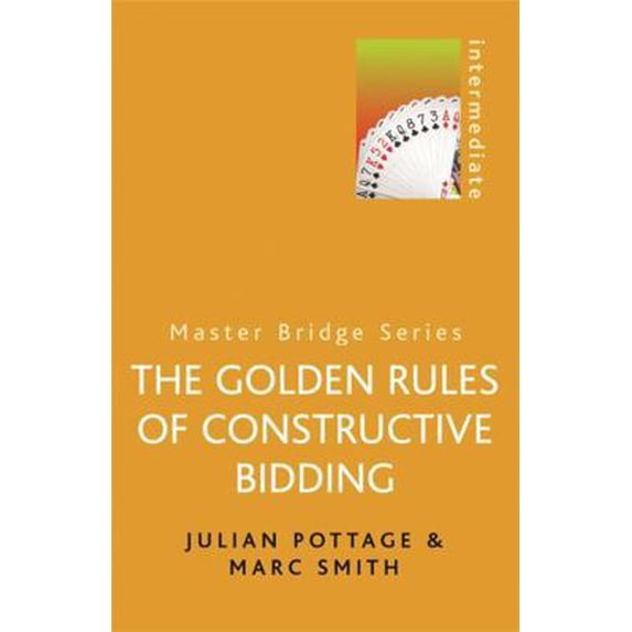 Pre-Owned Golden Rules of Constructive Bidding (Paperback) 0304362174 9780304362172
