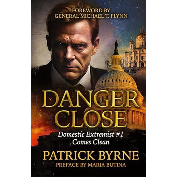 Pre-Owned Danger Close: Domestic Extremist #1 Comes Clean (Hardcover) 1963102118 9781963102116