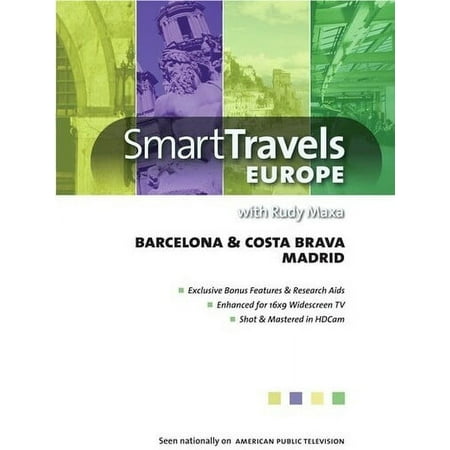 Smart Travels Europe With Rudy Maxa: Barcelona and Costa Brava / Madrid (DVD) Small World Prod. Special Interests