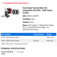 thumbnail image 2 of Front Brake Pad and Rotor Kit - Compatible with 2003 - 2008 Toyota Corolla 2004 2005 2006 2007, 2 of 2