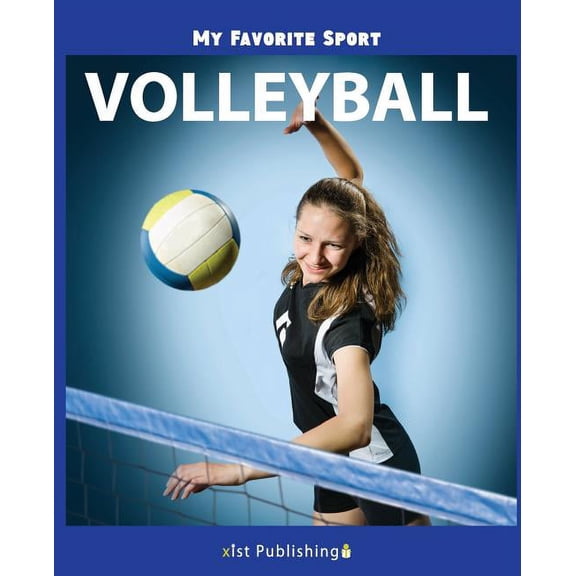 My Favorite Sport: Volleyball, (Paperback)