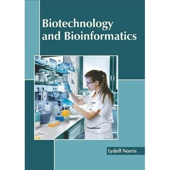 Biotechnology and Bioinformatics (Hardcover)
