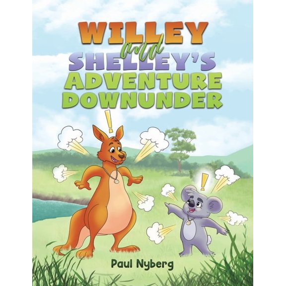 Willey and Shelley's Adventure Downunder, (Paperback)
