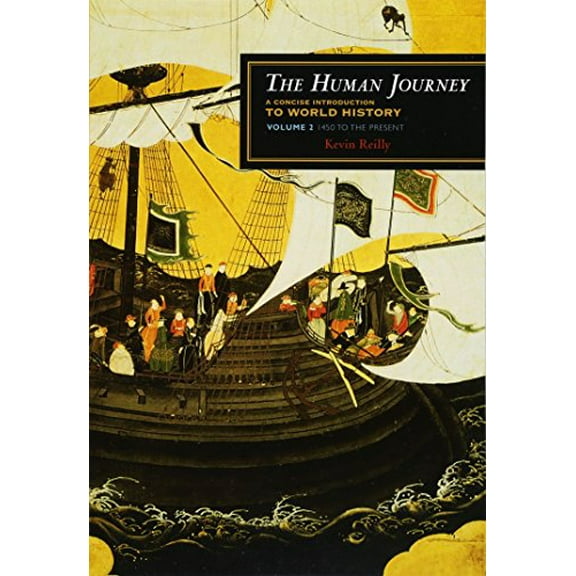Pre-Owned The Human Journey: A Concise Introduction to World History, Volume 2: 1450 to Present (Paperback) 1442213884 9781442213883
