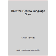 Angle View: How the Hebrew Language Grew [Paperback - Used]