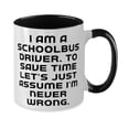 thumbnail image 2 of I am a Schoolbus Driver. To Save Time. Two Tone 11oz Mug, Schoolbus driver Present From Friends, Unique Idea Cup For Colleagues, 2 of 5