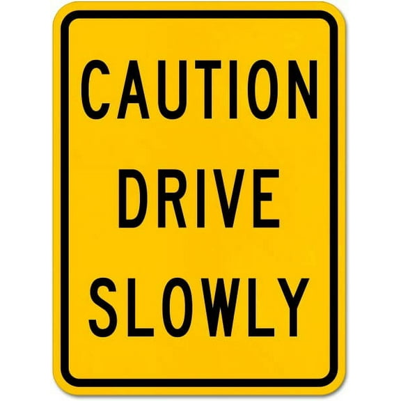 Vinyl Stickers - Caution Drive Slowly Sign L4 - Safety and Warning Warehouse Signs Stickers - 3.5" x 5" - 3 Pack