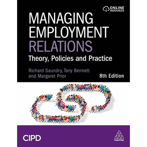 Managing Employment Relations: Theory, Policies and Practice, (Hardcover)