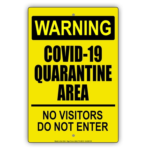 Warning Contagious Disease Quarantine Area No Visitors Do Not Entry Novelty Display Office Alert Outdoor Health and Safety Unique Aluminum Metal Sign 8"X12"