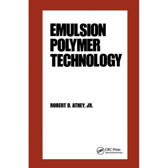 Plastics Engineering Emulsion Polymer Technology, (Hardcover)