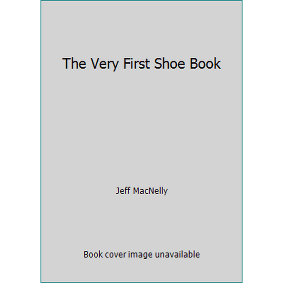 Pre-Owned The Very First Shoe Book (Paperback) 0380401541 9780380401543